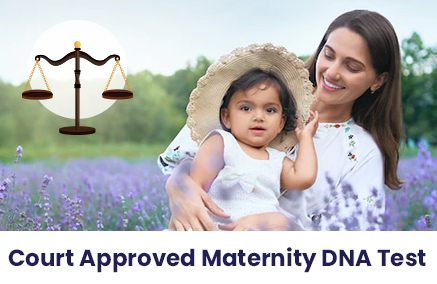 Legal Maternity DNA Test